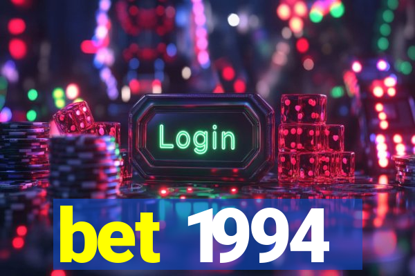 bet 1994